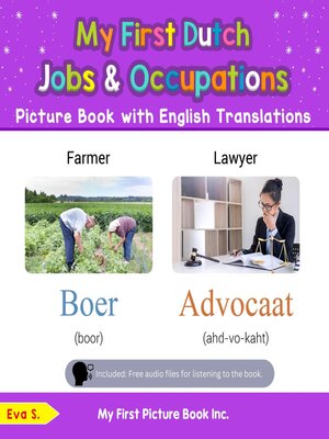 cover image of My First Dutch Jobs and Occupations Picture Book with English Translations